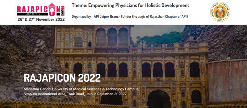 33rd Annual Conference of Rajasthan Chapter of Association of Physicians of India. “RAJAPICON 2022”